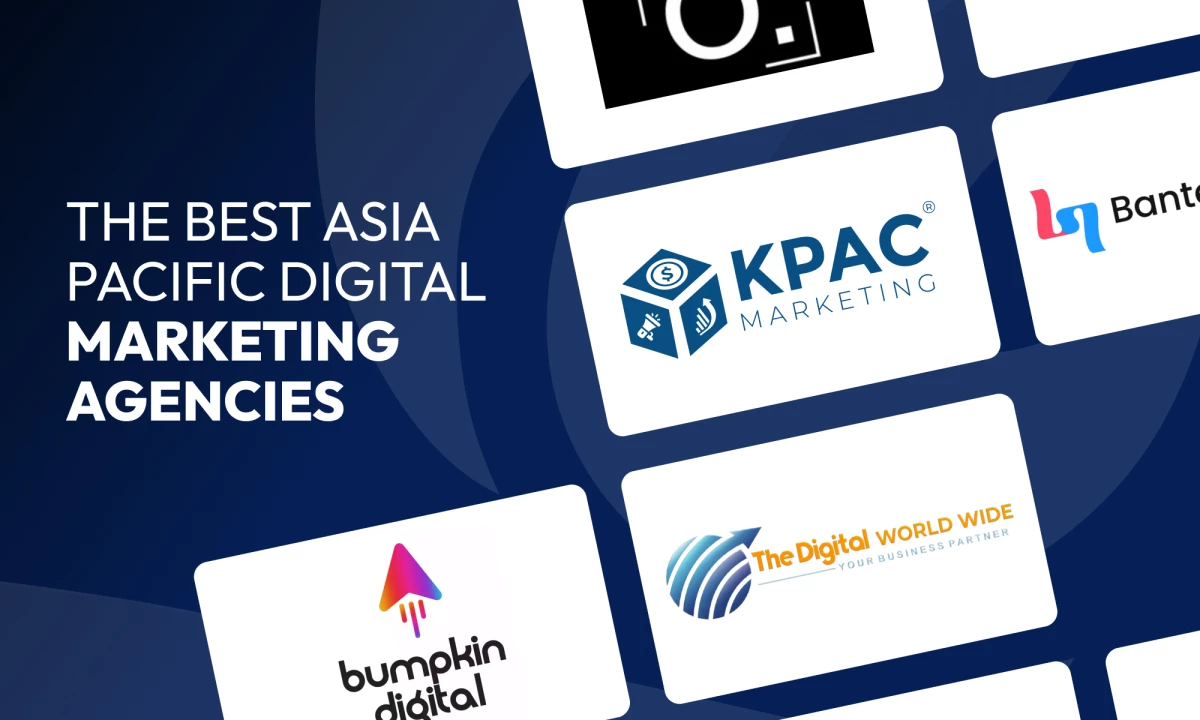 Discover the Best Digital Marketing Agencies in APAC: Your Guide to Asia-Pacific Experts