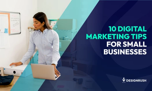 10 Most Effective Digital Marketing Tips for Small Businesses