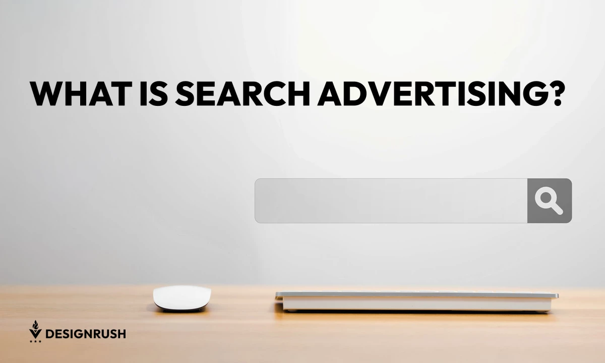 What Is Search Advertising?