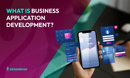 What Is Business Application Development? (2026)