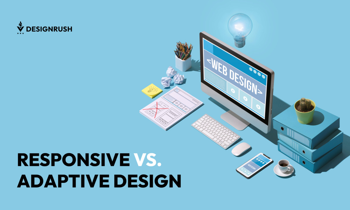 Responsive vs. Adaptive Design