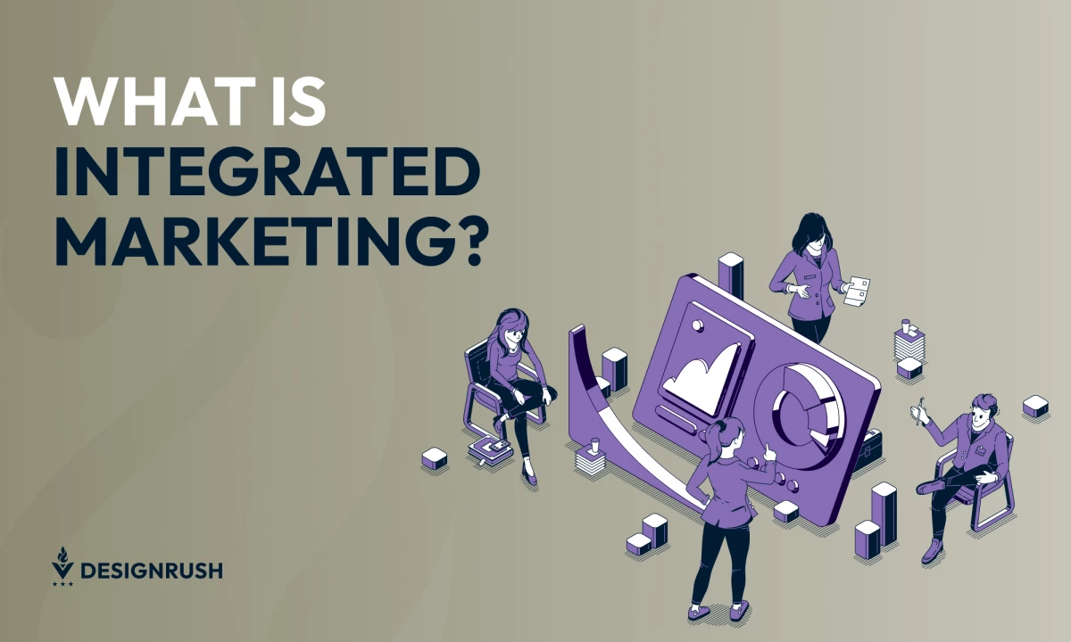What Is Integrated Marketing? Strategies, Examples, and Best Practices