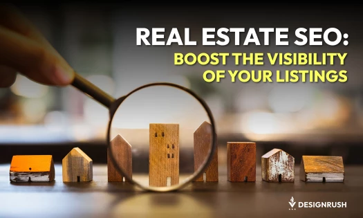 Real Estate SEO: Maximize the Visibility of Your Listings