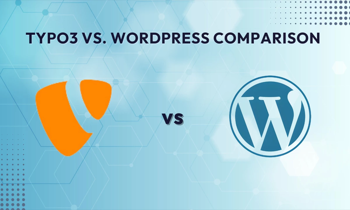 TYPO3 vs. WordPress Comparison