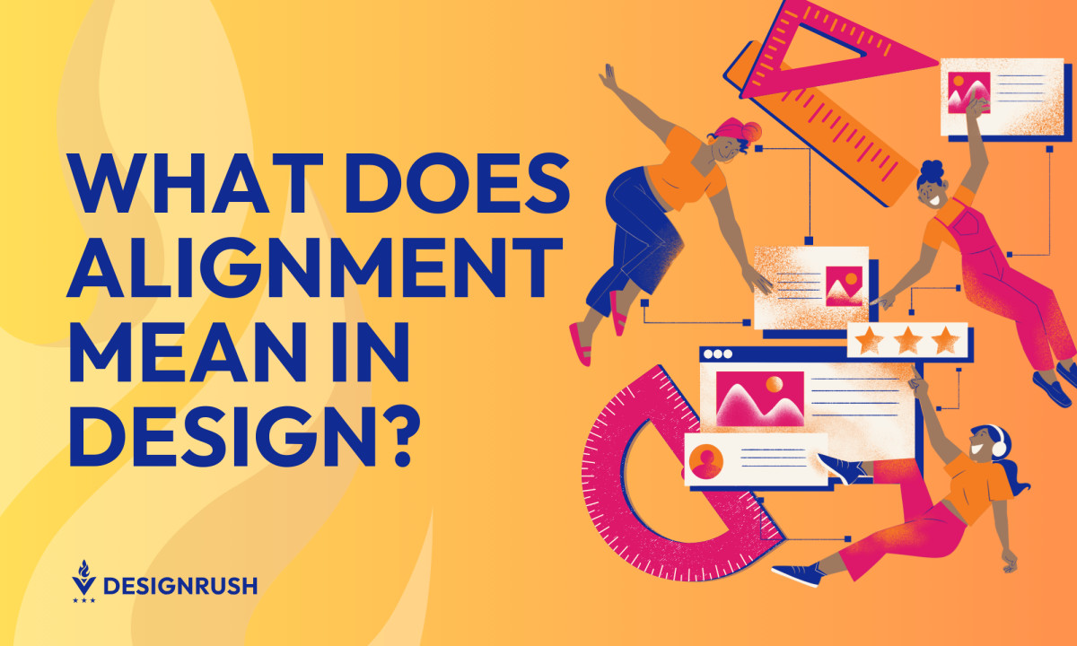 What Does Alignment Mean in Design? (2025) | DesignRush image.