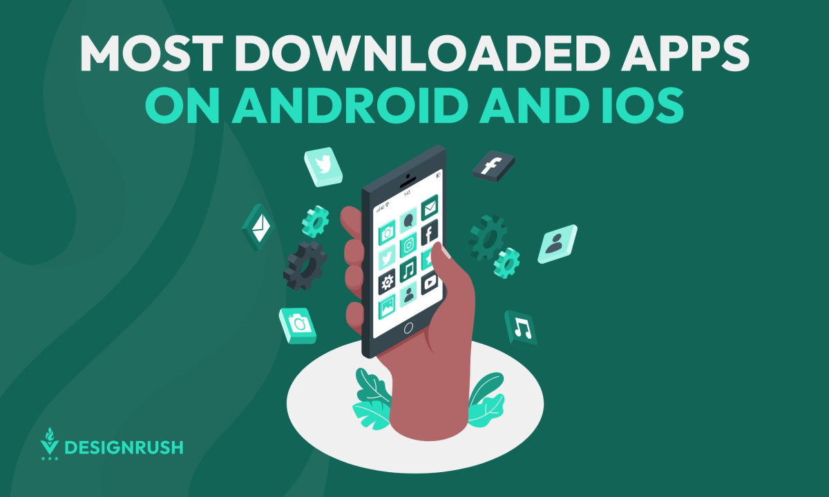 The Most Downloaded Apps for Android and Apple in 2024