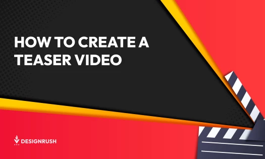 How to Create a Teaser Video