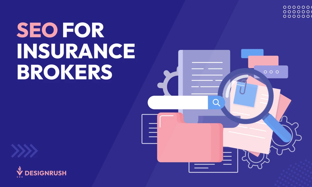 SEO for Insurance Brokers: Ultimate Guide to Success