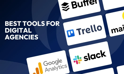 Best Tools for Digital Agencies
