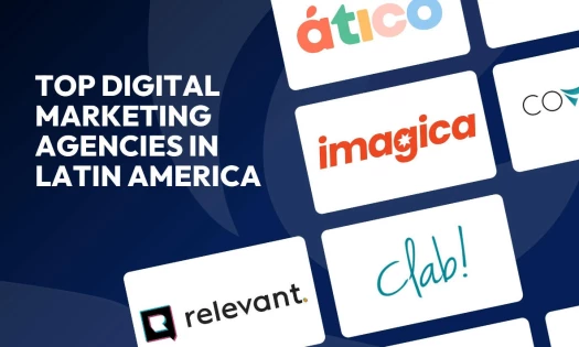 Top Digital Marketing Agencies In Latin America
