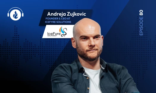 Andreja Zujkovic, IceFyre Solutions CEO
