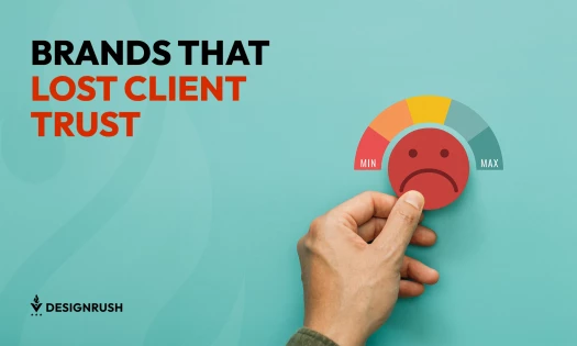 Brands That Lost Client Trust