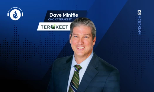 Dave Minifie, CMO, Terakeet