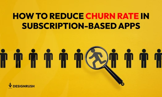 How To Reduce Churn Rate in Subscription-Based Apps