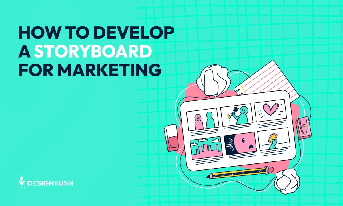 How to Develop a Storyboard for Marketing