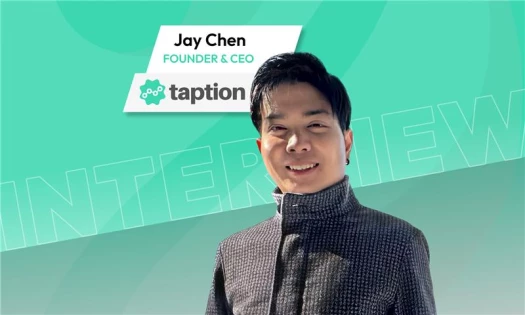 Jay Chen, Founder and CEO of Taption