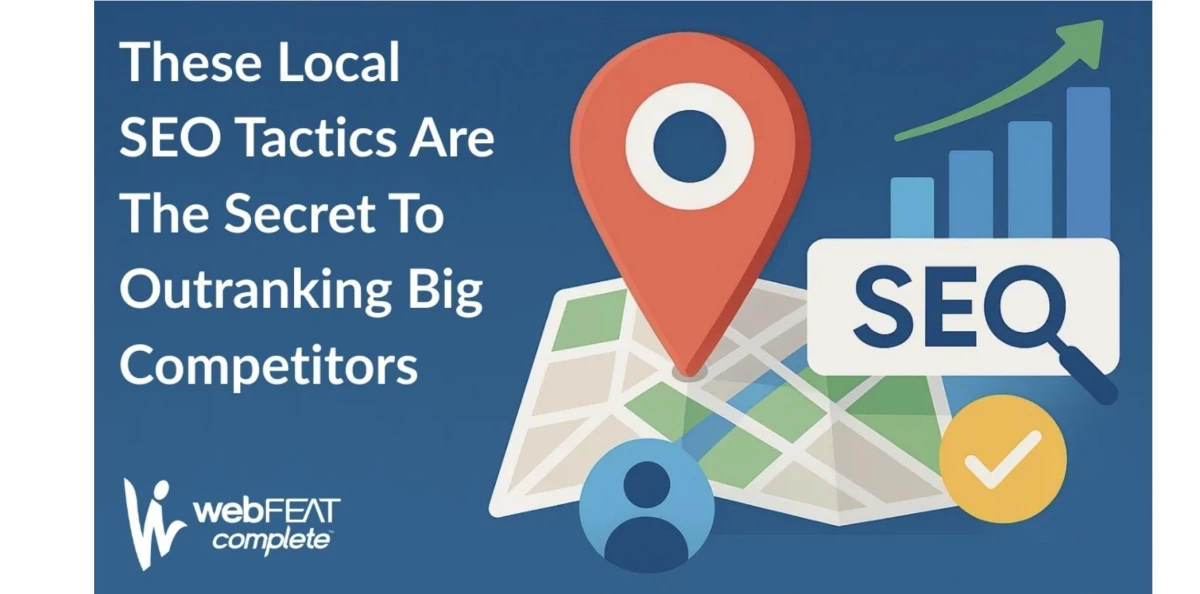 These Local SEO Tactics Are the Secret to Outranking Big Competitors