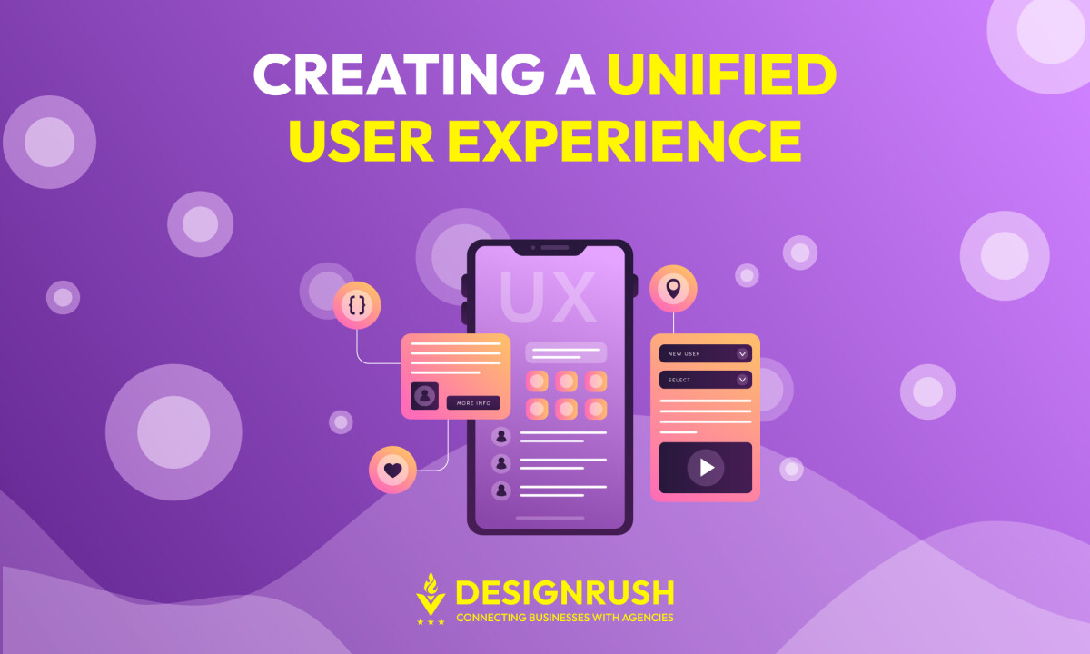 Unified User Experience (UX): A Step-by-Step Guide for 2026 | DesignRush