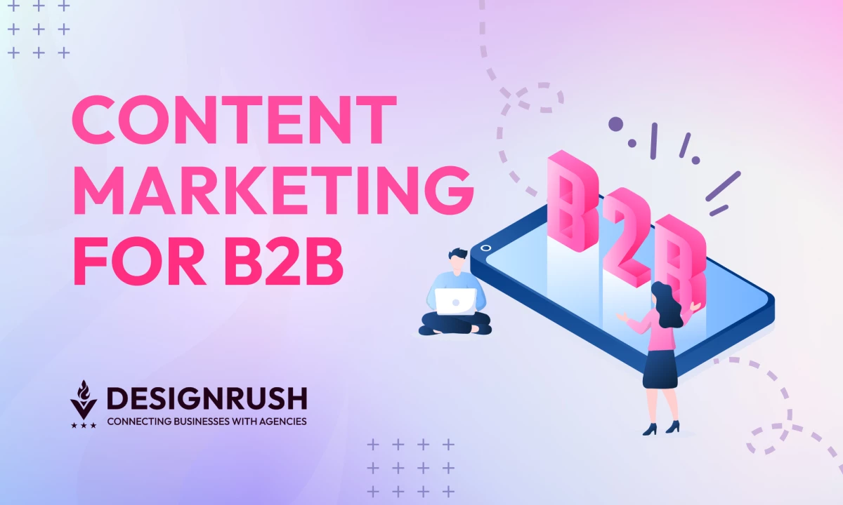 Content Marketing for B2B in 2026: The Ultimate Guide