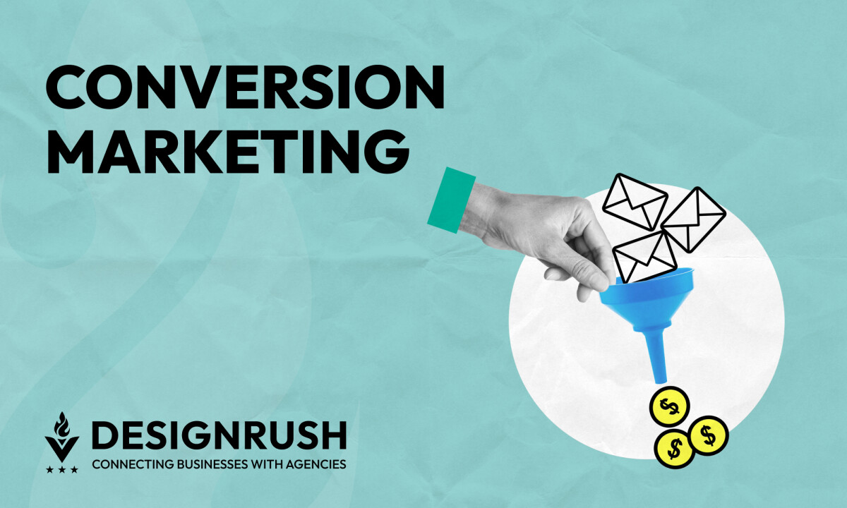 Conversion Marketing: Strategies That Drive Leads and Sales