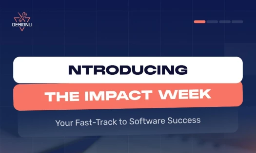 A caption: Introducing The Impact Week, Your Fast-Track to Software Success, with Designli logo