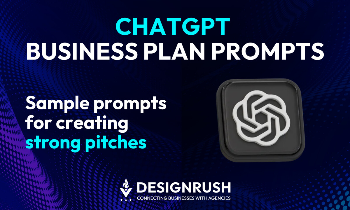 ChatGPT Business Plan Prompts for Creating Investor-Ready Pitches