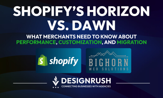 Text: Shopify's Horixon vs Dawn: What merchants need to know about performance, customization, and migration. Shopify, Bighorn Web Solutions, DesignRush logos