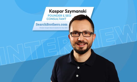 Kaspar Szymanski, founder & SEO consultant of SearchBrothers.com