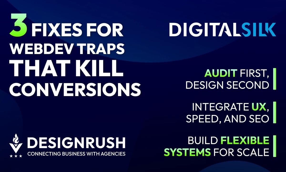 Digital Silk Shares 3 Fixes for Web Development Traps That Quietly Kill Conversions