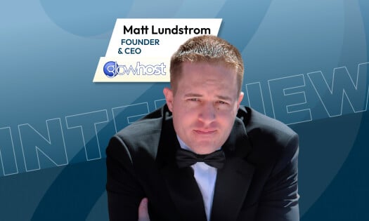 Matt Lundstrom, founder & CEO at Glowhost