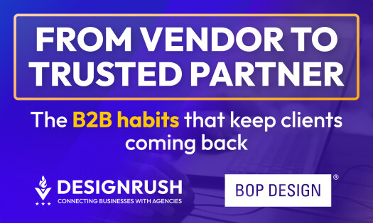 Hero image for a DesignRush article featuring Bop Design. Text reads: 'The Hidden Habits Behind Stronger B2B Relationships. Real-world tactics from Bop Design that turn check-ins into trust.' Logos for DesignRush and Bop Design appear at the bottom agains