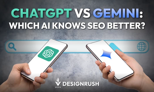 DesignRush graphics of two hands holding cellphones with logos of ChatGPT and Gemini with text: CHATGPT VS GEMINI: WHICH AI KNOWS SEO BETTER?