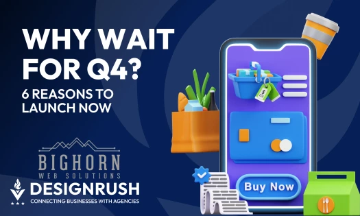 Promotional graphic with the headline “Why Wait for Q4? 6 Reasons to Launch Now,” featuring a smartphone displaying a shopping app interface with icons like a cart, card, and “Buy Now” button. Surrounding the phone are 3D illustrations of groceries, a cof
