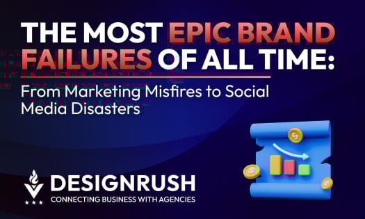 DesignRush graphic titled ‘Brand Disaster: 22 Iconic Failures That Rocked the Marketing World’ with a globe icon and floating currency symbols.