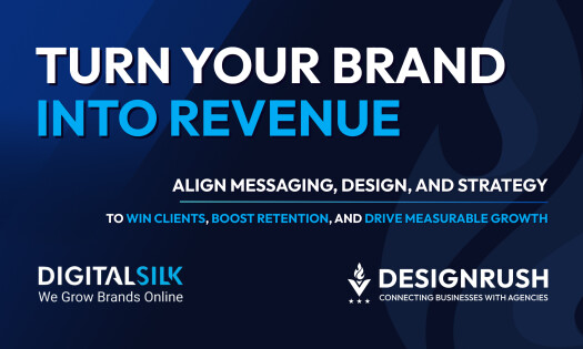 Turn Your Brand Into Revenue – Digital Silk and DesignRush branding message