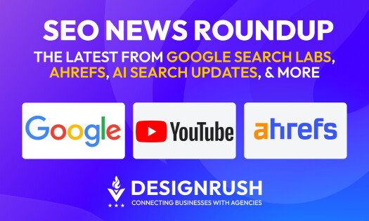 DesignRush SEO Roundup: Core Update Losers, AI Search Growth, YouTube Signals