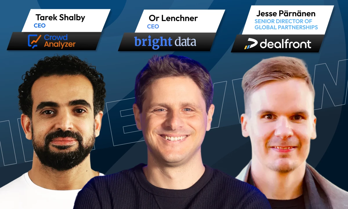 Crowd Analyzer CEO Tarek Shalby, Bright Data CEO Or Lencher, Dealfront Senior Director of Global Partnerships Jesse Pärnänen