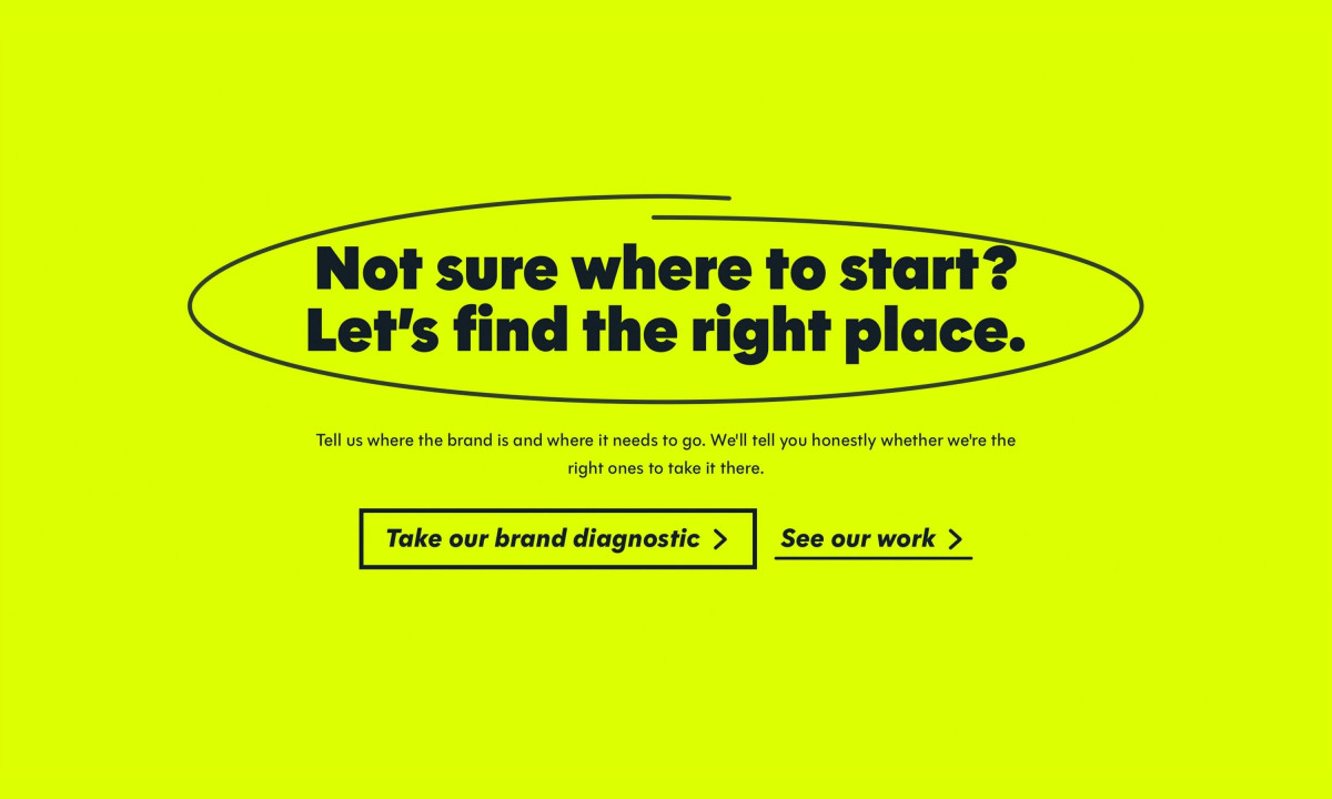 Bright yellow webpage section asking "Not sure where to start?" with links to take a brand diagnostic or see past work.