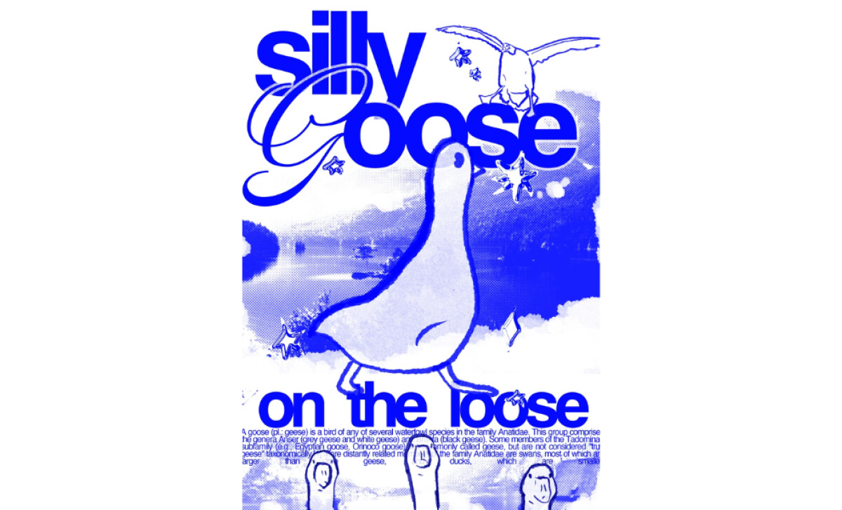 the "Silly Goose" poster design featuring playful typography and vibrant blue colors