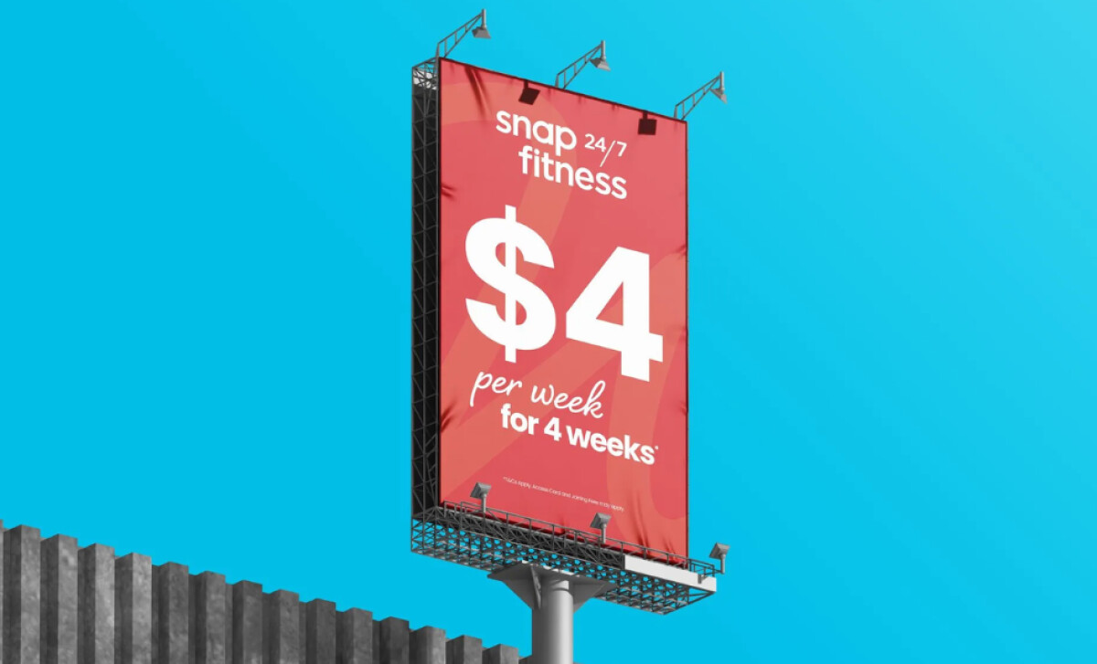Snap Fitness billboard advertising the Snap Fitness "$4 per week" promotion by GAZE Creative.