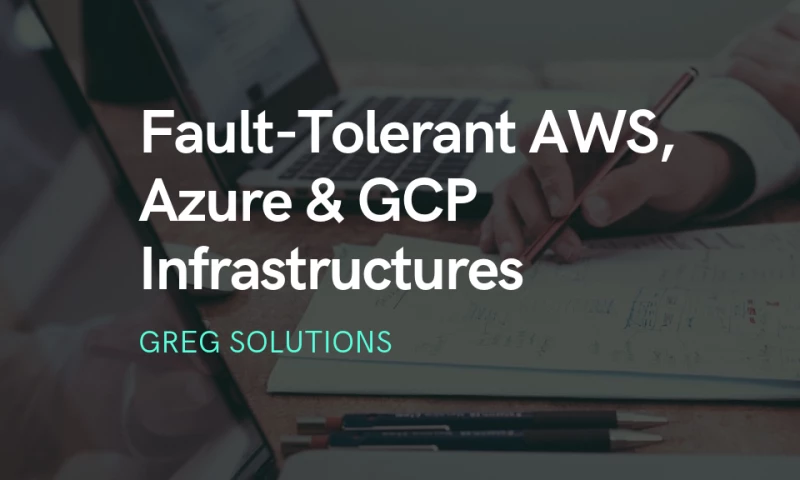 Fault-Tolerant AWS, Azure and Google Cloud Infrastructure for Virtido