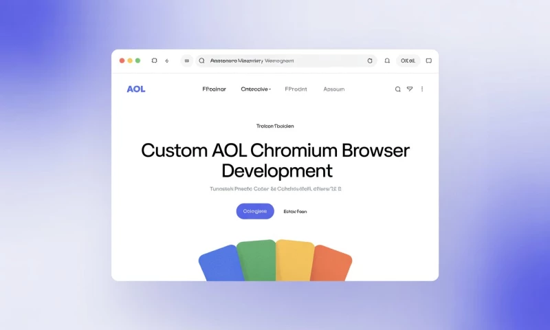 Chromium Expert | Custom AOL Chromium Browser Development
