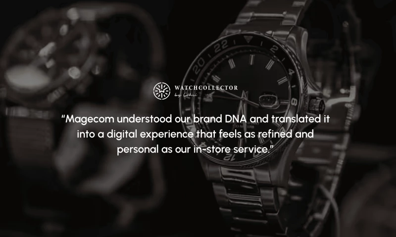 Magecom - E-commerce enablement for Luxury Watch Retailer