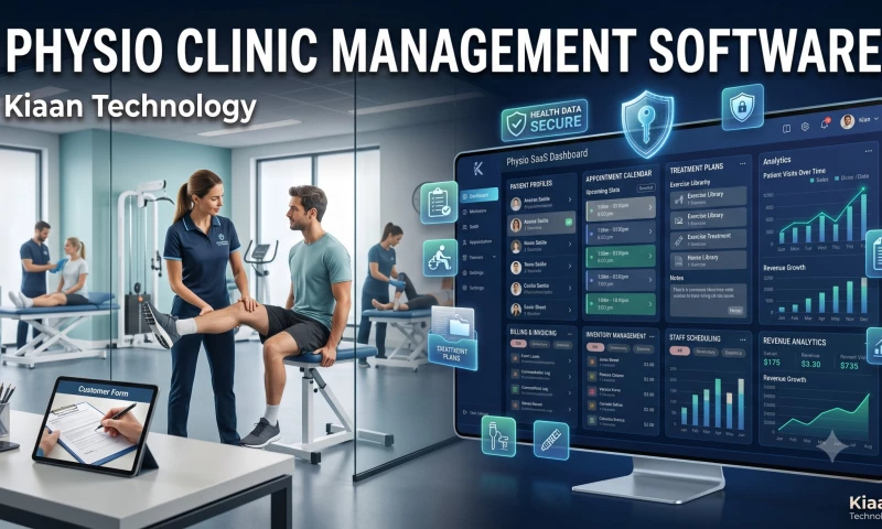 Kiaan Technology Pvt Ltd - Simplify Patient Care, Appointments, Clinical Records, Payments, and Clinic Operations from One Smart Platform!