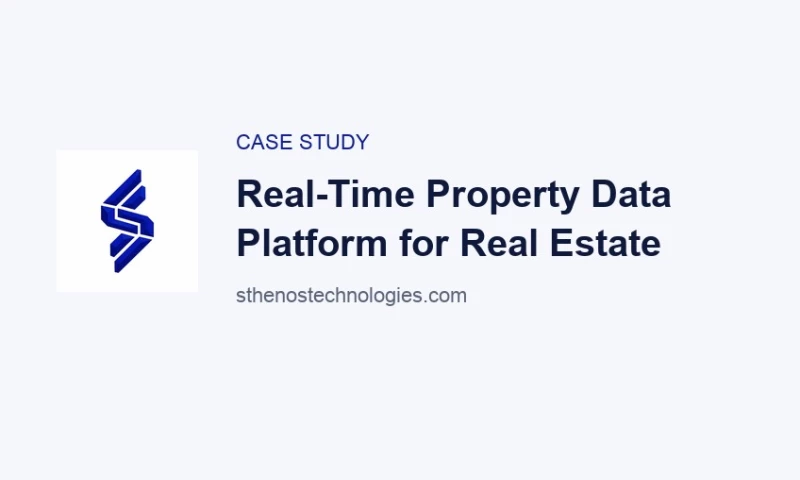 Sthenos Technologies - Real-Time Property Data Platform for Real Estate