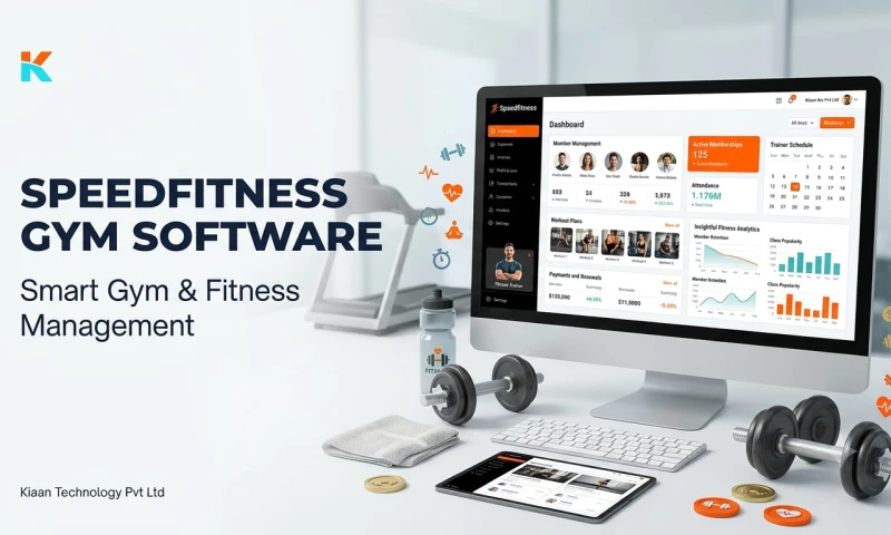 Kiaan Technology Pvt Ltd - Speedfitness Gym Software Complete Gym & Fitness Management Solution