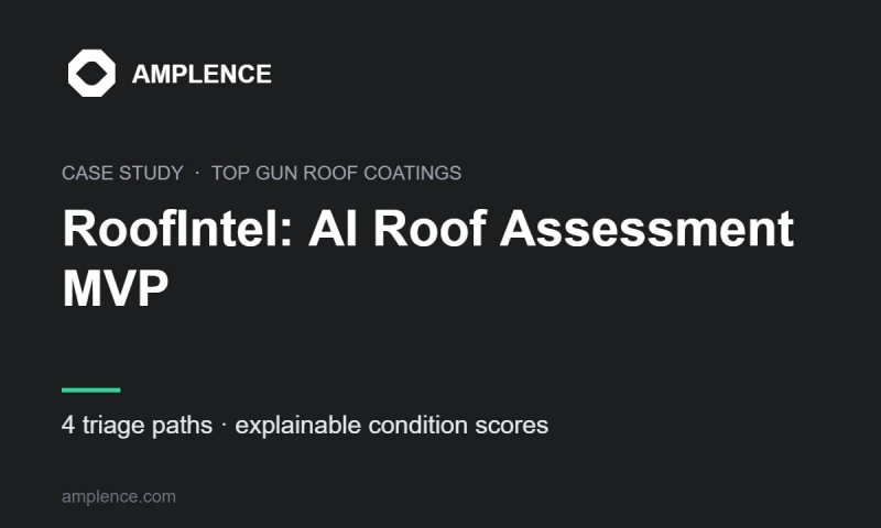 Amplence - RoofIntel: AI Roof Assessment MVP