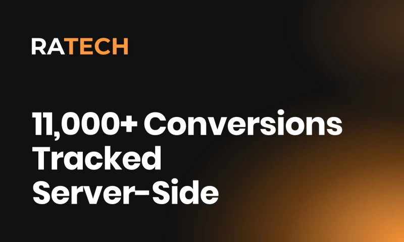 Ratech - Server-Side Tracking Captures 11,000+ Conversions for a Healthcare Advertiser