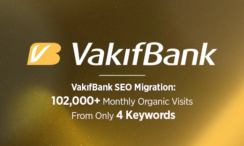 Clicksus Dijital - We Grew VakıfBanks Organic Traffic by 12.5% in 3 Months