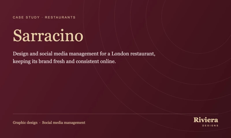 Riviera Designs Ltd - Sarracino: Restaurant Design & Social Media